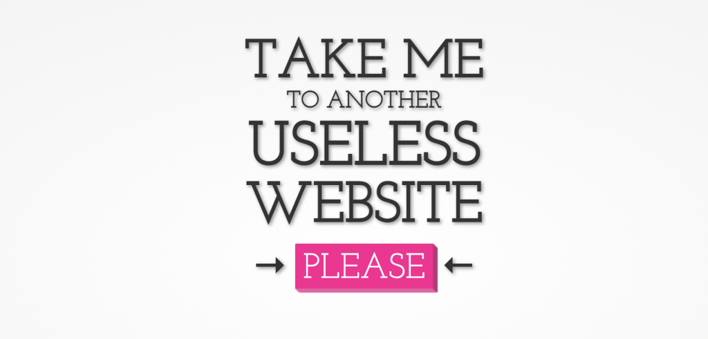 The Useless Web